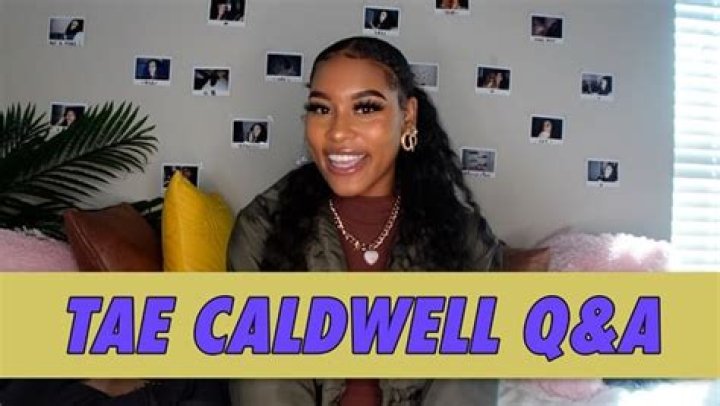 All About Tae Caldwell| Age, Net Worth, Relationship, Career