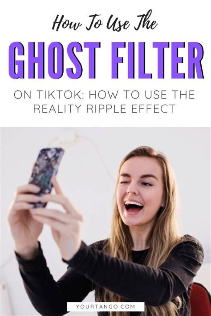 Ghost Filter On TikTok Explained: Is it Similar to Reality Ripple Effect?