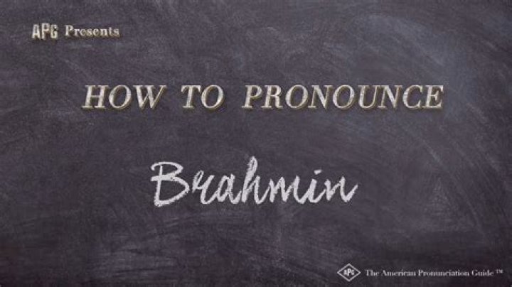 How to pronounce brahmin