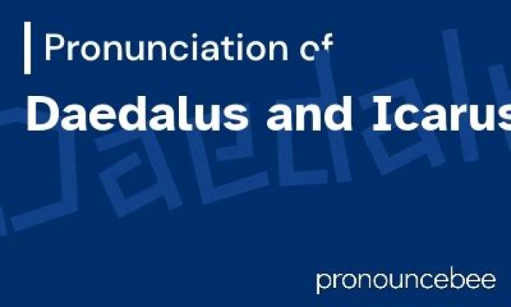 How to pronounce daedalus and icarus
