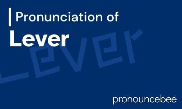 How to pronounce lever