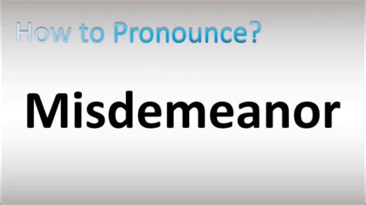 How to pronounce misdemeanor