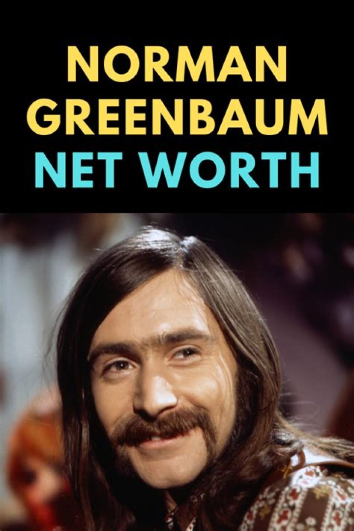 Norman Greenbaum Net Worth, Income, Salary, Earnings, Biography