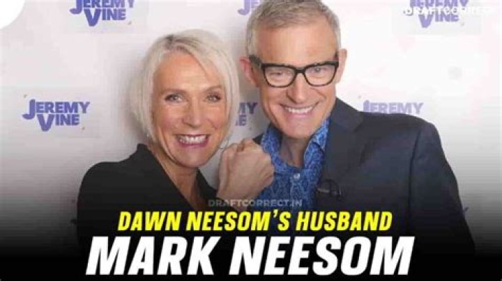 Who Is Dawn Neesom Husband? Everything On Her Family And Net worth